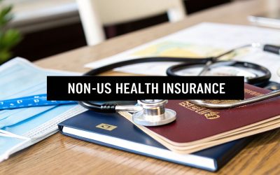 A Guide to Non US Citizen Health Insurance