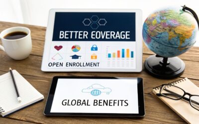 Open Enrollment Benefits: A Guide for Global Professionals on Securing Elite Coverage