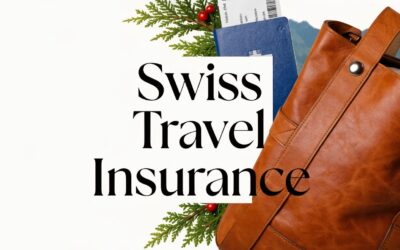 Travel Insurance for Switzerland: A HNW Guide for 2026
