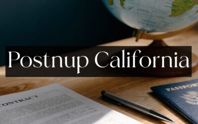 Postnuptial Agreement California: A Guide for HNW Expats